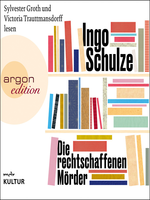 Title details for Die rechtschaffenen Mörder by Ingo Schulze - Wait list